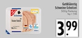 Schweine-Schnitzel im Angebot bei EDEKA in Augsburg Schweine-Schnitzel Angebote von Gut&Günstig bei EDEKA Augsburg für 3,99 €