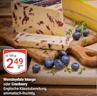 Wensleydale Mango im Angebot bei GLOBUS in Erftstadt Wensleydale Mango Angebote bei GLOBUS Erftstadt für 2,49 €