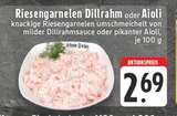 Aktuelles Riesengarnelen Dillrahm Angebot bei E center in Recklinghausen ab 2,69 €