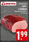 Delikatess Saftschinken bei EDEKA im Willich Prospekt für 1,99 €