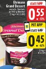 Grand Dessert im Angebot bei EDEKA in Solingen Grand Dessert Angebote von Ehrmann bei EDEKA Solingen für 0,45 €