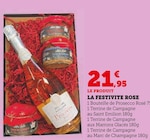 La festivite rose en promo chez Hyper U Parthenay à 21,95 €