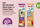 Müesli Riegel oder Früchte Riegel von HiPP im aktuellen V-Markt Prospekt für 0,55 €