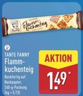 Flammkuchenteig im ALDI Nord Prospekt Flammkuchenteig von TANTE FANNY im aktuellen ALDI Nord Prospekt für 1,49 €