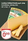 GLOBUS Koblenz - Holland Gouda g.g.A. jung Angebot im Prospekt Holland Gouda g.g.A. jung bei GLOBUS im Koblenz Prospekt für 0,99 €