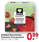 Aktuelles Herzstücke Tomaten fein passiert Angebot bei E center in Frankfurt (Main) ab 0,99 €