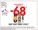 Intermarché Hyper Cavaillon - Promo - 68% de remise immédiate sur le 2ème sur tout Père 3 fils Promo - 68% de remise immédiate sur le 2ème sur tout Père 3 fils à dans le catalogue Intermarché Hyper à Cavaillon