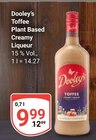 Toffee Plant Based Creamy Liqueur Angebote von Dooley's bei GLOBUS Pulheim für 9,99 €