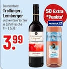 Trinkgut Brannenburg - Trollinger Angebot im Prospekt Trollinger bei Trinkgut im Brannenburg Prospekt für 3,99 €