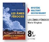 E.Leclerc Saint-Hilaire-du-Harcouët - Promo Les Âmes Féroces Promo Les Âmes Féroces à 8,40 € dans le catalogue E.Leclerc à Saint-Hilaire-du-Harcouët