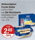 Frische Butter oder Die Streichzarte von Weihenstephan im aktuellen V-Markt Prospekt für 2,49 €