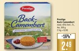 Back-Camembert im Angebot bei Marktkauf in Ulm Back-Camembert Angebote von Prestige bei Marktkauf Ulm für 2,49 €