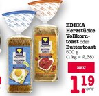 Vollkorntoast Angebote von EDEKA Herzstücke bei E center Karlsruhe für 1,19 €