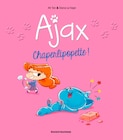 BD AJAX - TOME 03 - CHAPERLIPOPETTE - SANSMARQUE dans le catalogue Auchan Hypermarché