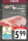 Aktuelle Schweinefilet Angebote bei E center in Recklinghausen Aktuelles Schweinerippe Angebot bei E center in Recklinghausen ab 5,99 €