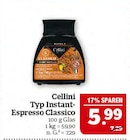 Typ Instant-Espresso Classico Angebote von Cellini bei Marktkauf Görlitz für 5,99 €