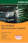 Premium-Komplett-Wäsche Programm 3 Angebote von Globus bei GLOBUS Zwickau für 10,00 €