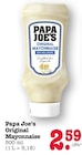 Original Mayonnaise Angebote von Papa Joe's bei E center Frankfurt für 2,59 €