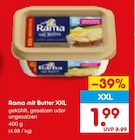 mit Butter XXL im Angebot bei Netto Marken-Discount in Euskirchen mit Butter XXL Angebote von Rama bei Netto Marken-Discount Euskirchen für 1,99 €