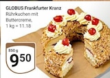 Frankfurter Kranz Angebote von Globus bei GLOBUS Bruchsal für 9,50 €