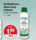 Reiner Essig-Entkalker Angebote von HEITMANN pure bei V-Markt München für 1,99 €