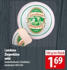 Landana Ziegenkäse mild im Angebot bei famila Nordost in Pinneberg Landana Ziegenkäse mild Angebote bei famila Nordost Pinneberg für 1,69 €