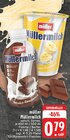 EDEKA Würselen - Müllermilch Angebot im Prospekt Müllermilch bei EDEKA im Würselen Prospekt für 0,79 €