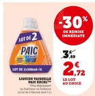 Liquide vaisselle2(a) - Paic Excel en promo chez U Express Brest à 2,72 €