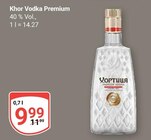 Aktuelles Khor Vodka Premium Angebot bei GLOBUS in Koblenz ab 9,99 €