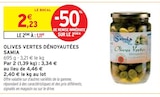 Olives vertes dénoyautées - SAMIA dans le catalogue Intermarché