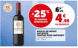 Moulis-en-Medoc AOP rouge - CHATEAU ROSE CANTEGRIT en promo chez Super U Puteaux à 4,95 €