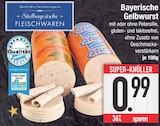 E center Traunstein - Bayerische Gelbwurst Angebot im Prospekt Bayerische Gelbwurst bei E center im Traunstein Prospekt für 0,99 €