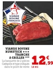 Promo Viande bovine rumsteck tranche à griller à 12,99 € dans le catalogue U Express à Pornic