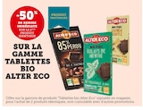 -50% de remise immédiate sur le 2ème produit identique sur la gamme tablettes Bio Alter Eco à Super U dans Plurien -50% de remise immédiate sur le 2ème produit identique sur la gamme tablettes Bio Alter Eco à Super U dans Plurien