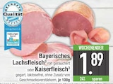 Bayerisches Lachsfleisch von  im aktuellen EDEKA Prospekt für 1,89 €