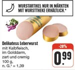 Delikatess Leberwurst Angebote bei nah und gut Würzburg für 0,99 €