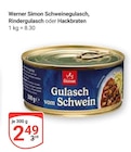 Schweinegulasch Angebote von Werner Simon bei GLOBUS Bruchsal für 2,49 €