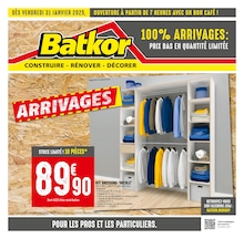 Prospectus Batkor à Paris, "100% ARRIVAGES : PRIX BAS EN QUANTITÉ LIMITÉE", 8 pages, 31/01/2025 - 13/02/2025