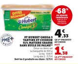 Omega 3 Tartine et cuisson 51% matiere grasse sans huile de palme - St Hubert en promo chez Super U Omega 3 Tartine et cuisson 51% matiere grasse sans huile de palme - St Hubert dans le catalogue Super U