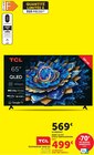 Téléviseur 65" QLED - TCL - Hyper U à Sète Téléviseur 65" QLED - TCL en promo chez Hyper U Sète à 499,00 €