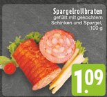 Spargelrollbraten im Angebot bei E center in Duisburg Spargelrollbraten Angebote bei E center Duisburg für 1,09 €