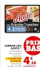 Promo Jambon Cru à 4,10 € dans le catalogue U Express à Condé-sur-Viré