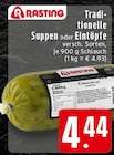 EDEKA Wallenhorst - Traditionelle Suppen oder Eintöpfe Angebot im Prospekt Traditionelle Suppen oder Eintöpfe bei EDEKA im Wallenhorst Prospekt für 4,44 €