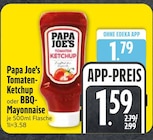 Tomaten-Ketchup von Papa Joe's im aktuellen EDEKA Prospekt für 1,59 €