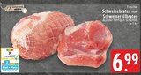 Aktuelles Schweinebraten Angebot bei E center in Krefeld ab 6,99 €