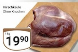 Hirschkeule für 19,90 € bei GLOBUS im Angebot Hirschkeule im aktuellen GLOBUS Prospekt