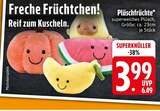 Plüschfrüchte Angebote bei EDEKA Heidenheim für 3,99 €