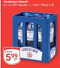 Naturell im Angebot bei GLOBUS in Hürth Naturell Angebote von Gerolsteiner bei GLOBUS Hürth für 5,99 €