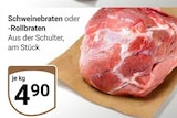 Schweinebraten oder Rollbraten Angebote bei GLOBUS Hof für 4,90 €