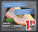Urnäscher Bergkäse von  im aktuellen EDEKA Prospekt für 1,89 €